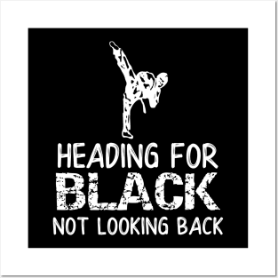 Heading For Black Not Looking Back Posters and Art